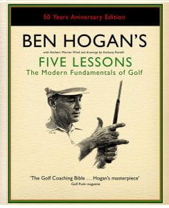 Die 5 besten Golfbücher, die man gelesen haben sollte 10 Ben Hogan's Five Lessons- The Modern Fundamentals of Golf von Ben Hogan